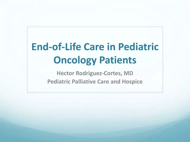 end of life care in pediatric oncology patients