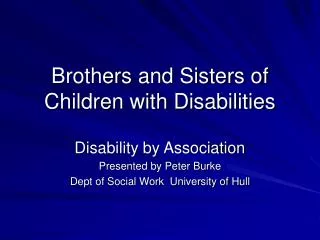 Brothers and Sisters of Children with Disabilities