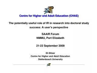 The potentially useful role of IR in research into doctoral study success: A user’s perspective