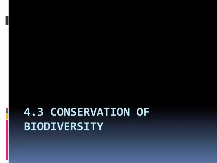 4 3 conservation of biodiversity