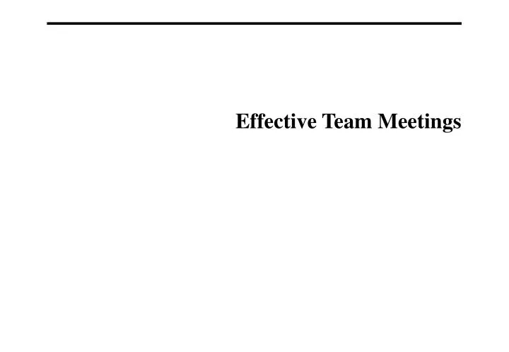 effective team meetings