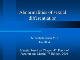 Abnormalities of sexual differentiation