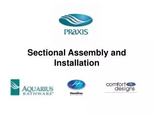 Sectional Assembly and Installation