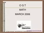 O G T MATH MARCH 2006 - slide 1