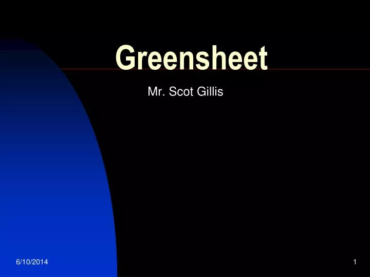 greensheet