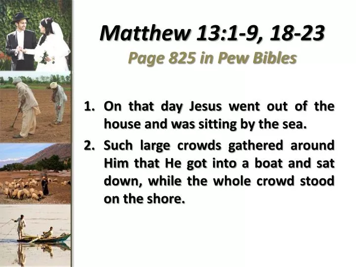 matthew 13 1 9 18 23 page 825 in pew bibles