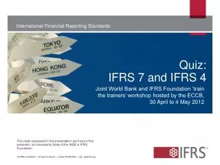 Quiz: IFRS 7 and IFRS 4