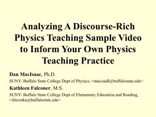 Analyzing A Discourse-Rich Physics Teaching Sample Video to Inform Your Own Physics Teaching Practice