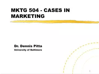 MKTG 504 - CASES IN MARKETING