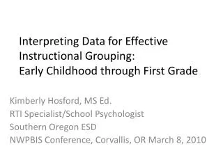 Interpreting Data for Effective Instructional Grouping: Early Childhood through First Grade