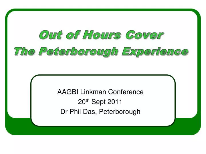 out of hours cover the peterborough experience