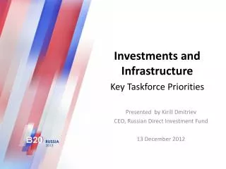 Investments and Infrastructure Key Taskforce Priorities