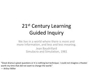 21 st Century Learning Guided Inquiry