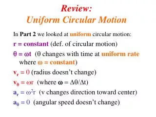 Review: Uniform Circular Motion