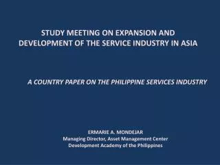 STUDY MEETING ON EXPANSION AND DEVELOPMENT OF THE SERVICE INDUSTRY IN ASIA