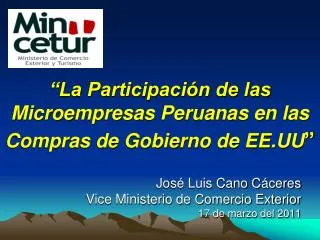“La Participación de las Microempresas Peruanas en las Compras de Gobierno de EE.UU ”