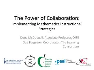 The Power of Collaboration : Implementing Mathematics Instructional Strategies
