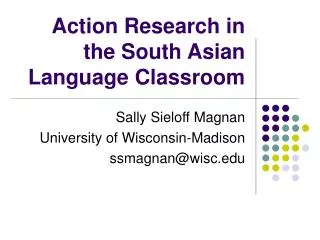 Action Research in the South Asian Language Classroom