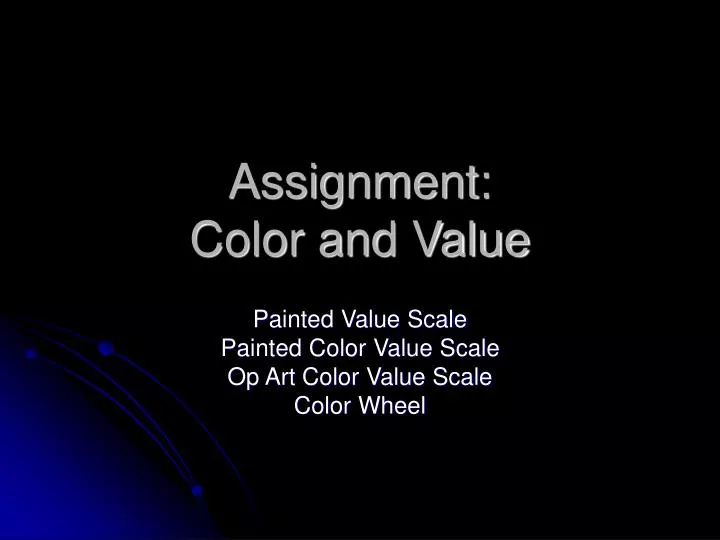 assignment color and value