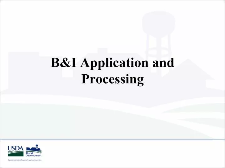 b i application and processing