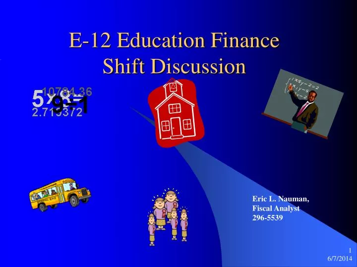 e 12 education finance shift discussion