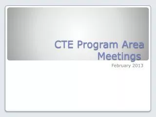 CTE Program Area Meetings