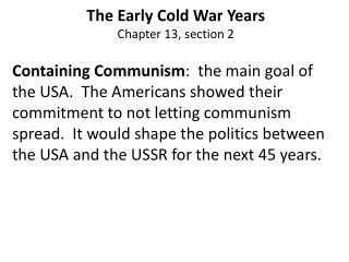 The Early Cold War Years Chapter 13, section 2