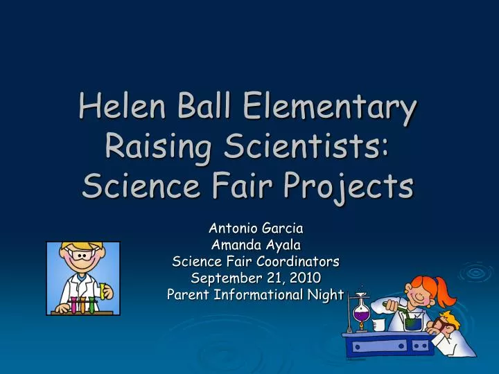 helen ball elementary raising scientists science fair projects