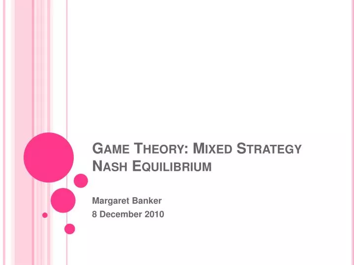 game theory mixed strategy nash equilibrium