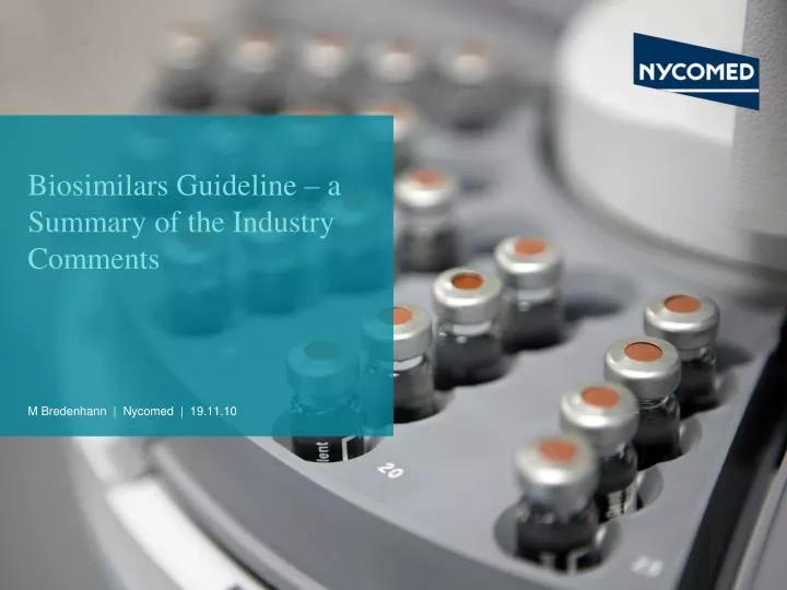 biosimilars guideline a summary of the industry comments