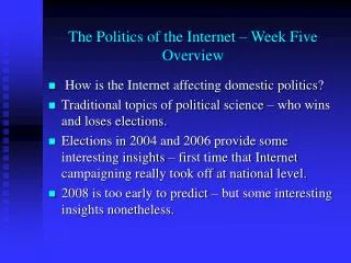 The Politics of the Internet – Week Five Overview