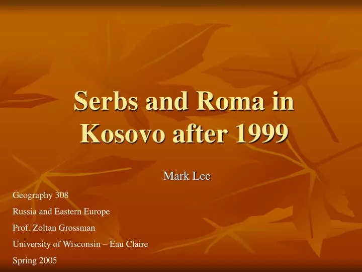 serbs and roma in kosovo after 1999