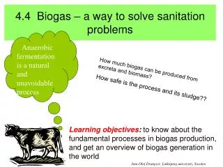 4.4 Biogas – a way to solve sanitation problems