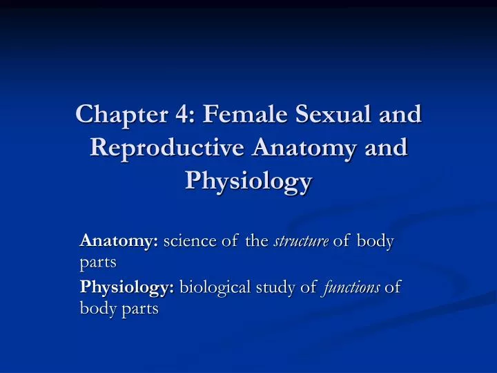 chapter 4 female sexual and reproductive anatomy and physiology