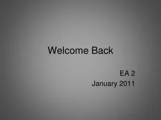 Welcome Back