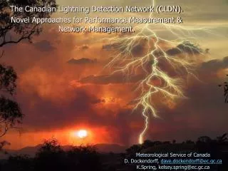 Meteorological Service of Canada D. Dockendorff, dave.dockendorff@ec.gc.ca K.Spring, kelsey.spring@ec.gc.ca