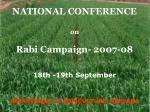 National Conference on Rabi Campaign 2007-08: Strategies for Enhanced Agricultural Productivity - slide 1