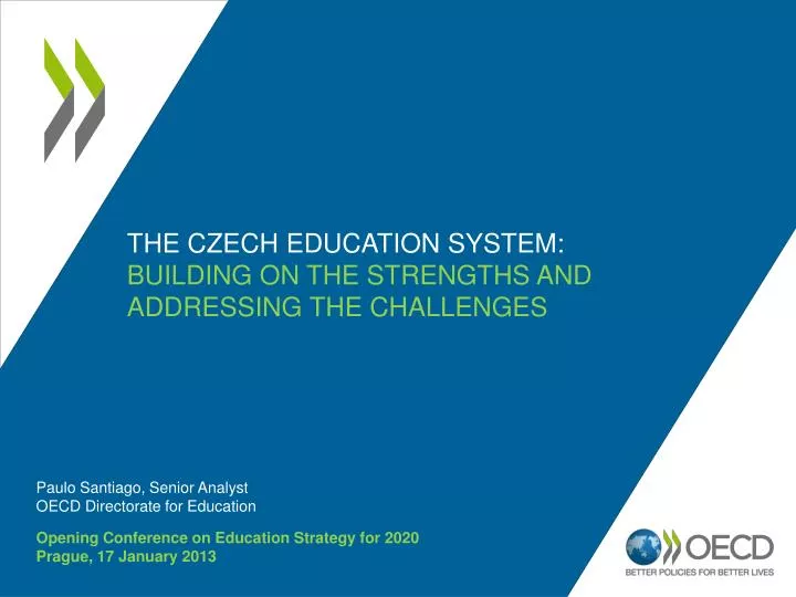 the czech education system building on the strengths and addressing the challenges