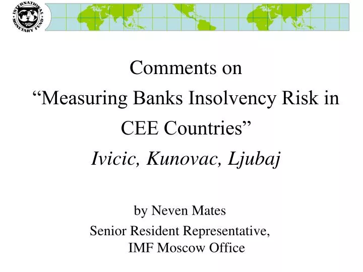 comments on measuring banks insolvency risk in cee countries ivicic kunova c ljubaj