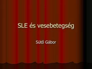 sle s vesebetegs g