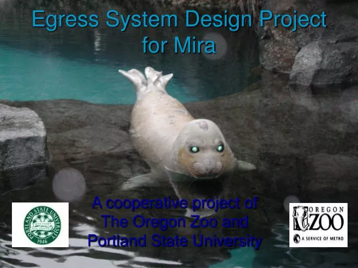 egress system design project for mira