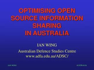 OPTIMISING OPEN SOURCE INFORMATION SHARING IN AUSTRALIA