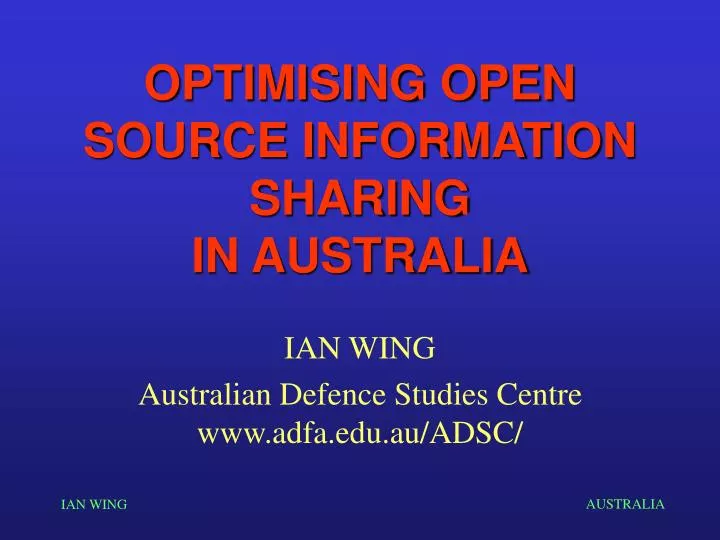 optimising open source information sharing in australia