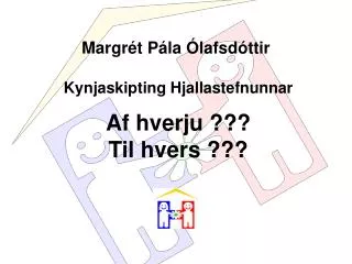 margr t p la lafsd ttir
