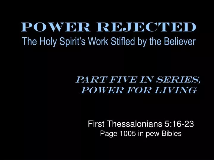 power rejected the holy spirit s work stifled by the believer