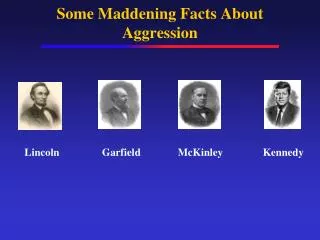 Some Maddening Facts About Aggression