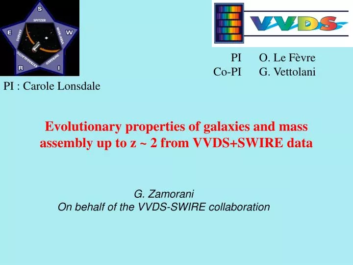 evolutionary properties of galaxies and mass assembly up to z 2 from vvds swire data