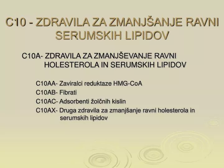 c10 zdravila za zmanj anje ravni serumskih lipidov