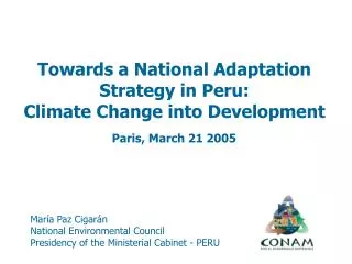 María Paz Cigarán National Environmental Council Presidency of the Ministerial Cabinet - PERU