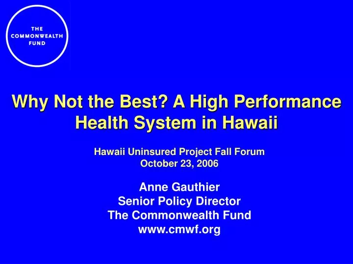 why not the best a high performance health system in hawaii